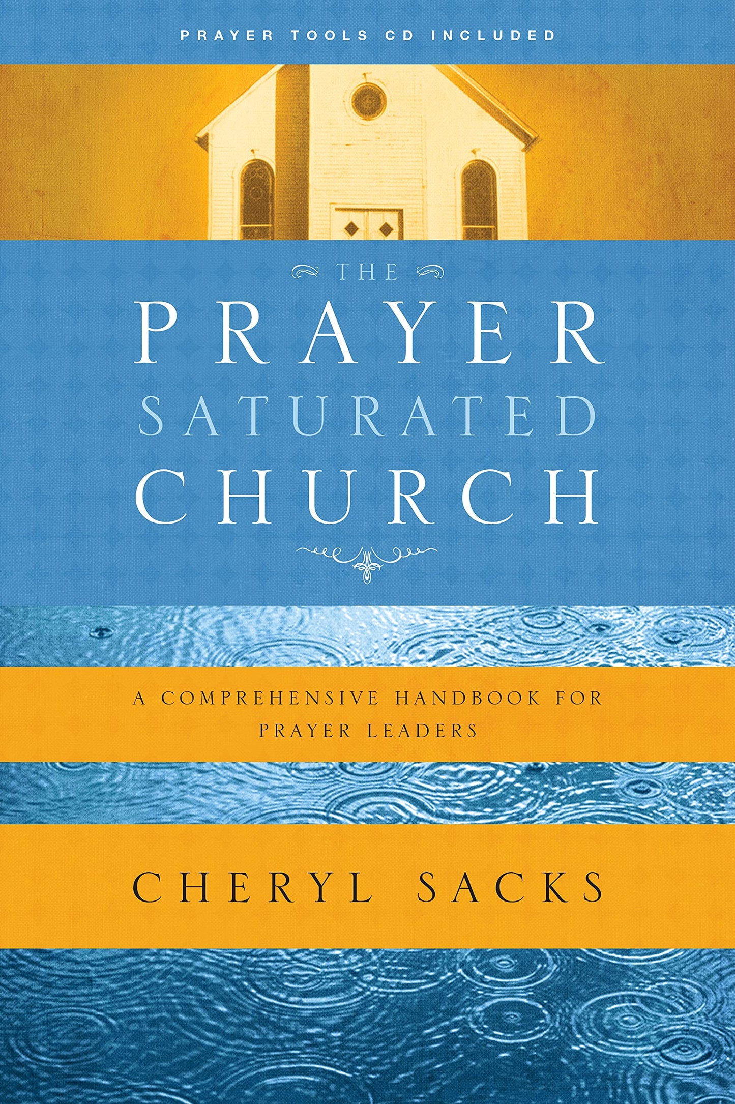 The Prayer-Saturated Church: A Comprehensive Handbook for Prayer Leaders (Design for Discipleship) The Happy Book Stack