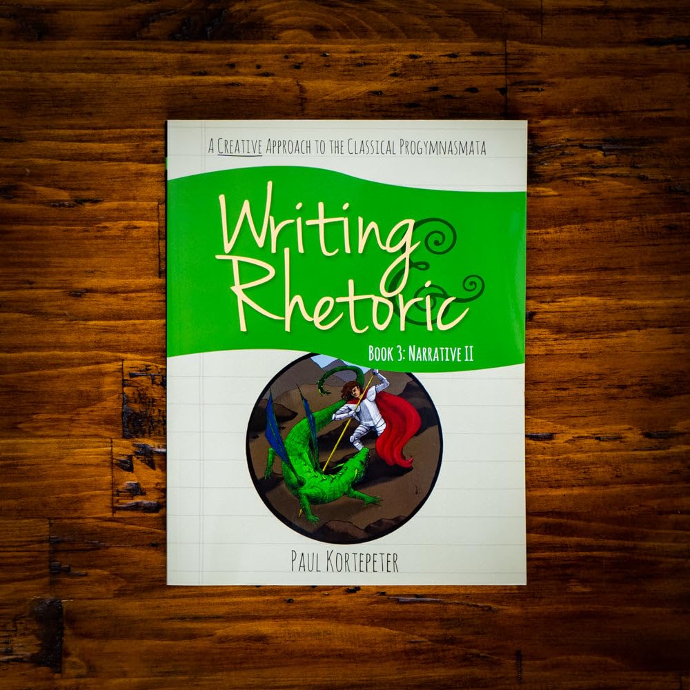 Writing & Rhetoric Book 3: Narrative II - Student Edition - 1237