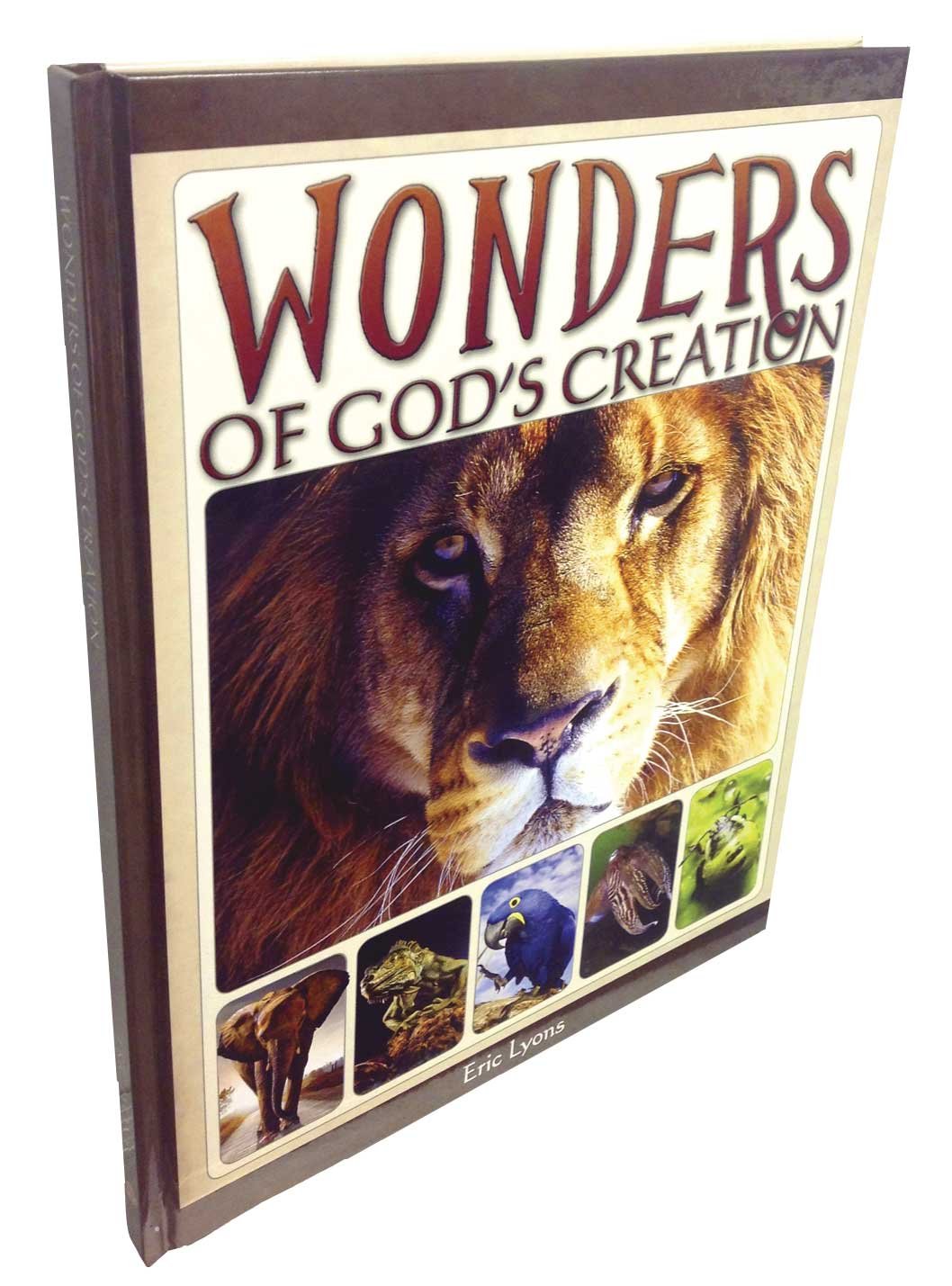 Wonders of God's Creation / Eric Lyons The Happy Book Stack