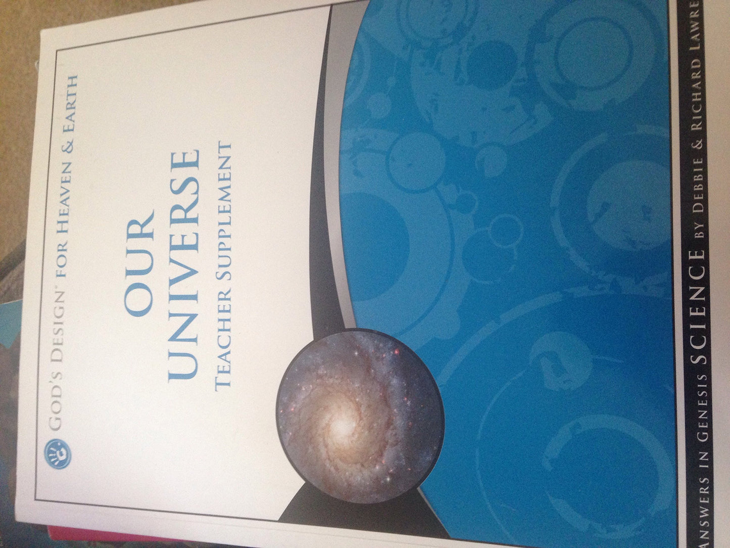 Our Universe Teacher Supplement [With CDROM] (God's Design for Heaven & Earth) The Happy Book Stack