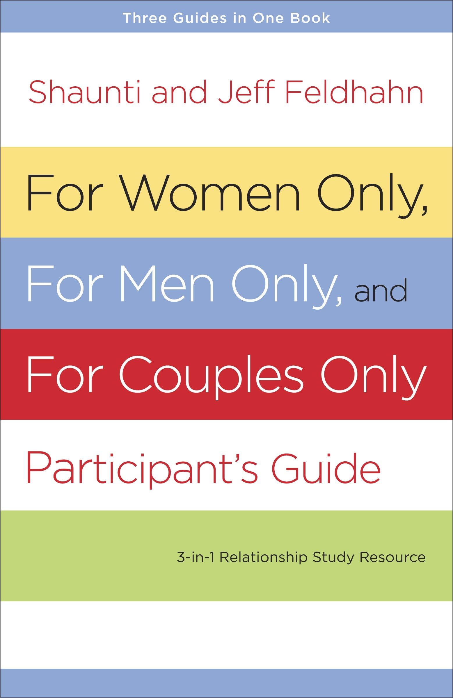 For Women Only, For Men Only, and For Couples Only Participant's Guide: Three-in-One Relationship Study Resource The Happy Book Stack