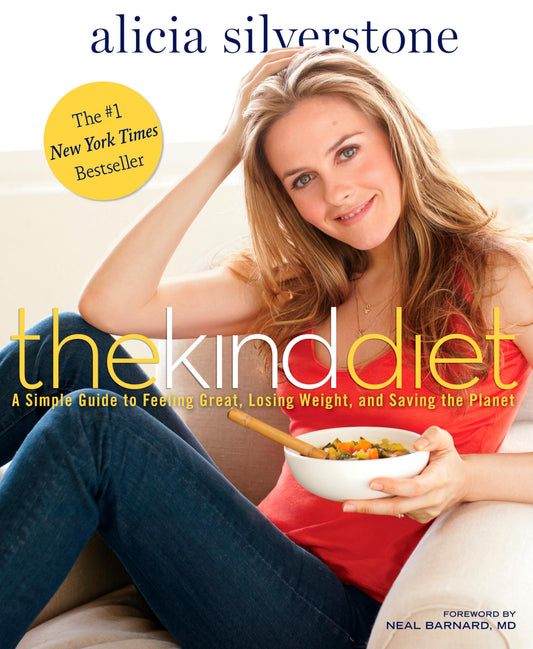 The Kind Diet: A Simple Guide to Feeling Great, Losing Weight, and Saving the Planet The Happy Book Stack