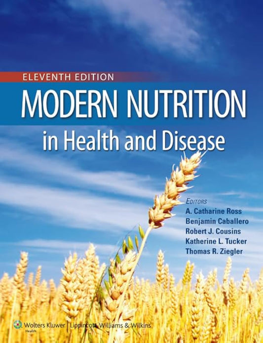 Modern Nutrition in Health and Disease: . (Modern Nutrition in Health & Disease (Shils)) - 52