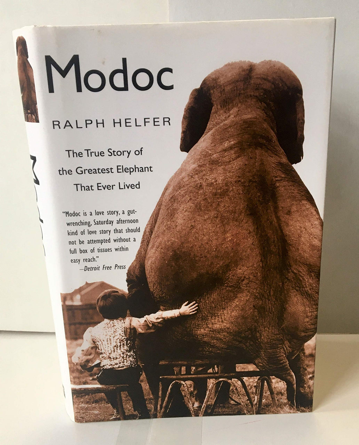Modoc The True Story of the Greatest Elephant That Ever Lived The Happy Book Stack