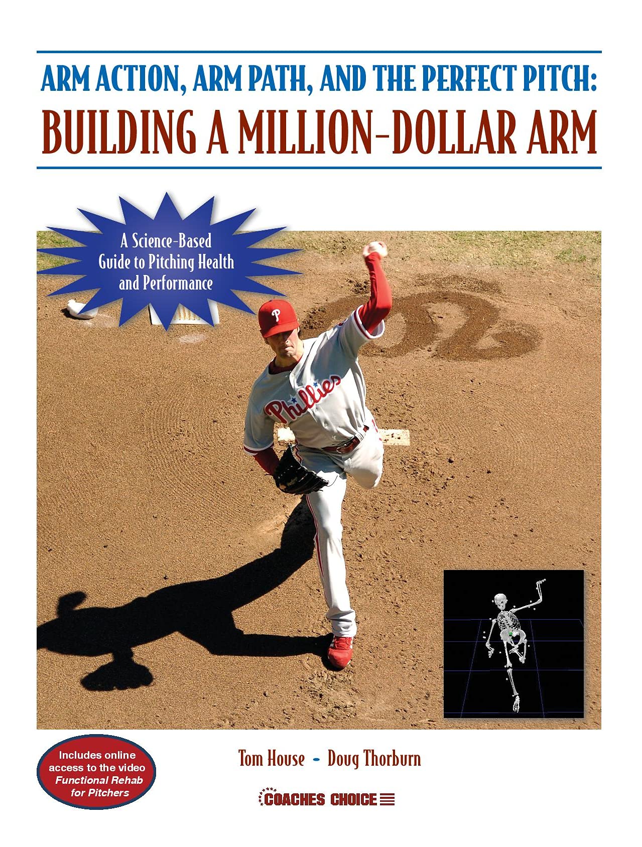 Arm Action, Arm Path, and the Perfect Pitch: Building a Million-dollar Arm The Happy Book Stack