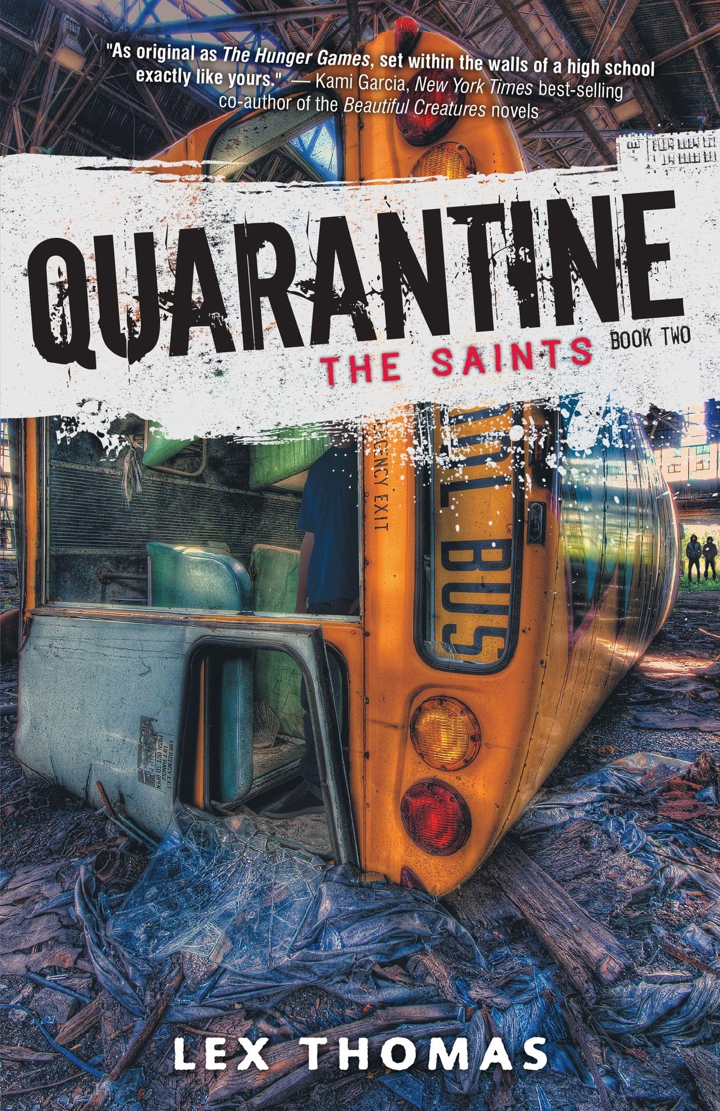 The Saints (Quarantine) The Happy Book Stack