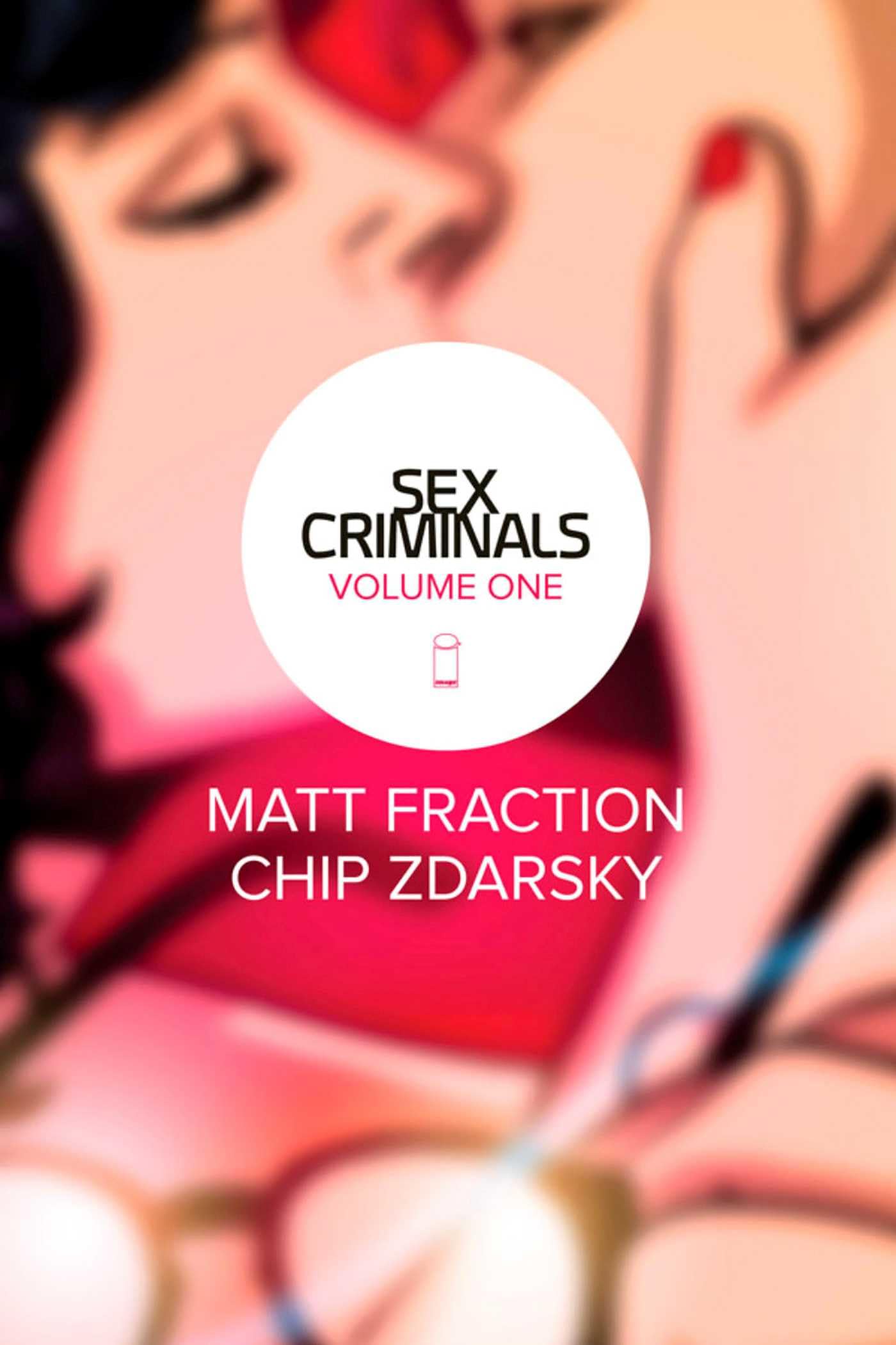 Sex Criminals Volume 1: One Weird Trick The Happy Book Stack