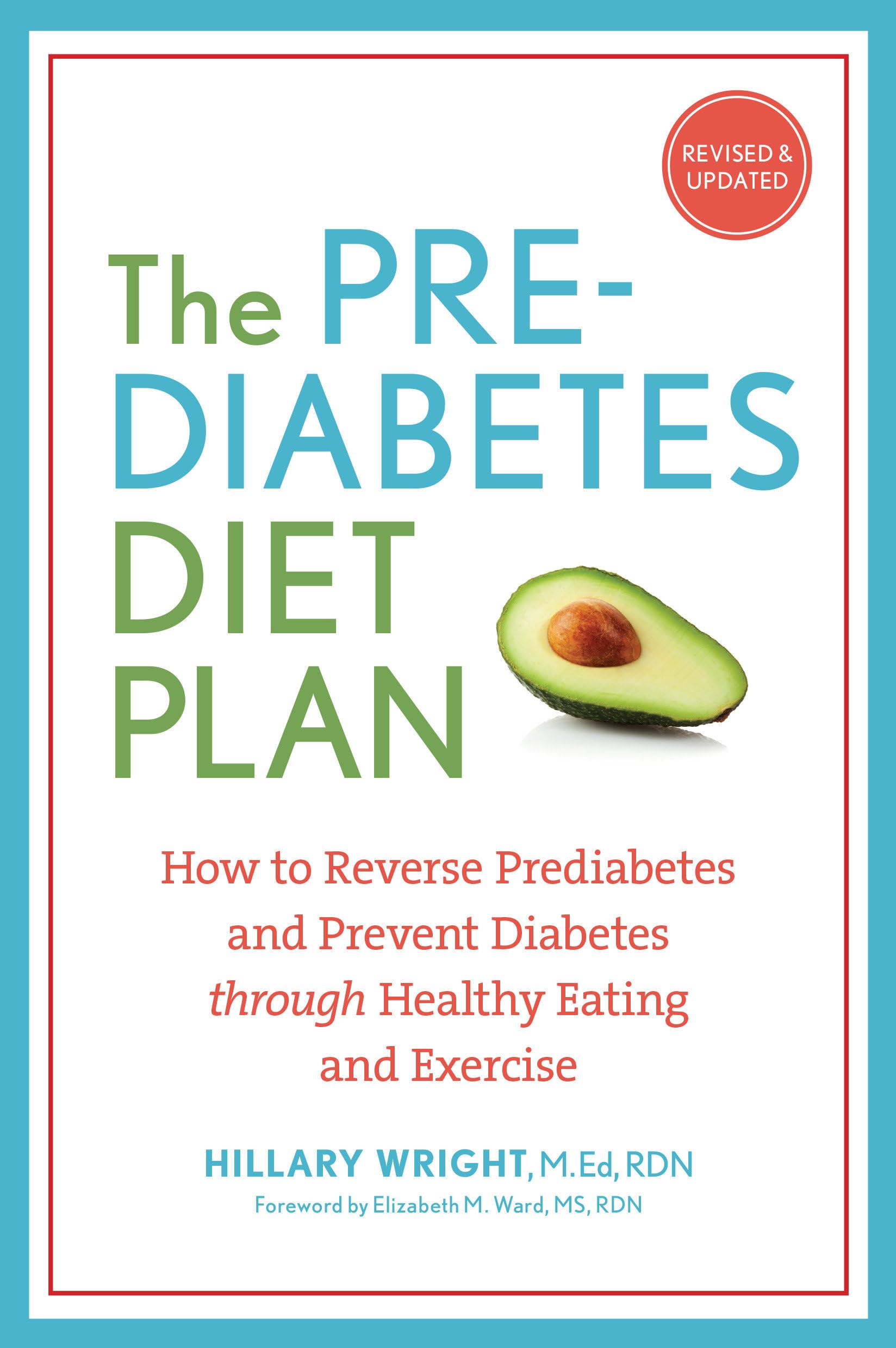 The Prediabetes Diet Plan: How to Reverse Prediabetes and Prevent Diabetes through Healthy Eating and Exercise The Happy Book Stack