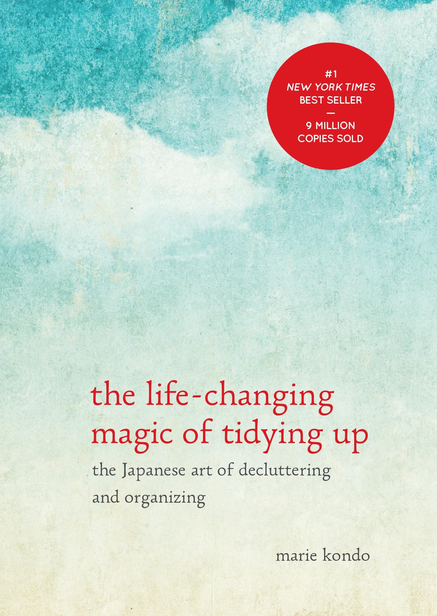The Life-Changing Magic of Tidying Up: The Japanese Art of Decluttering and Organizing - 8986