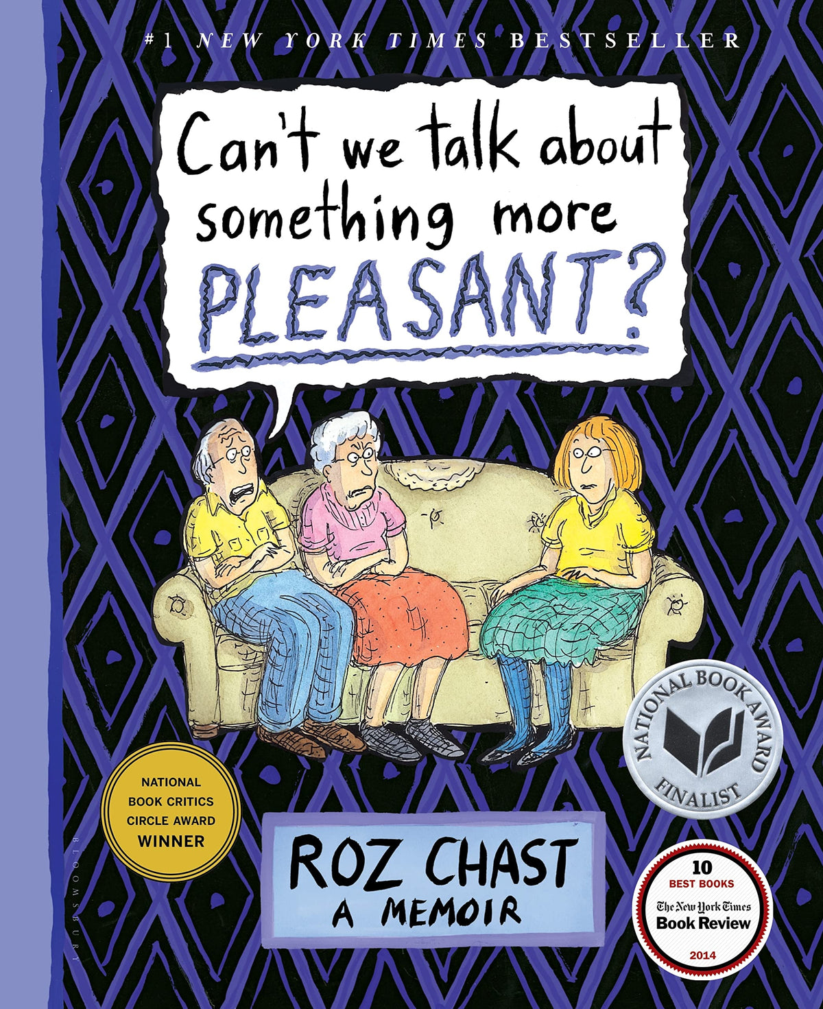 Can't We Talk about Something More Pleasant?: A Memoir The Happy Book Stack