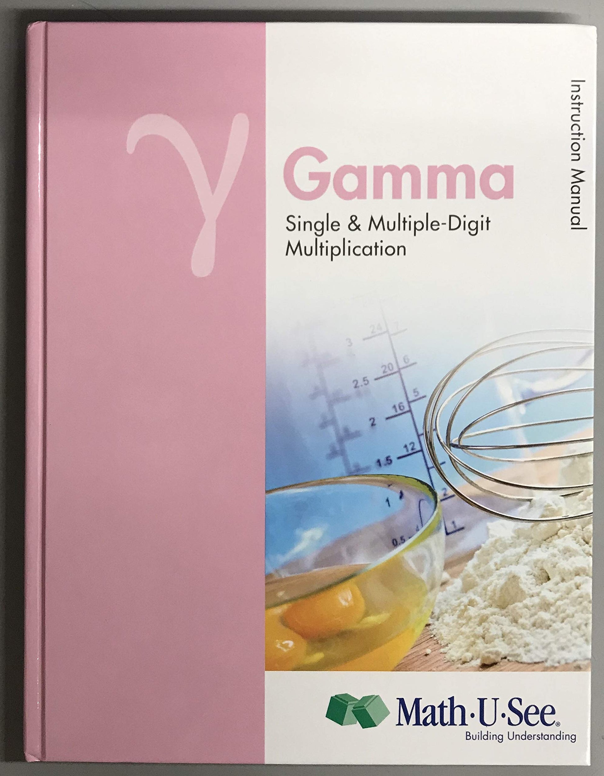 Math U See Gamma Instructional Manual The Happy Book Stack