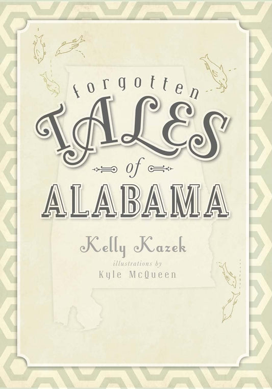 Forgotten Tales of Alabama - 9481