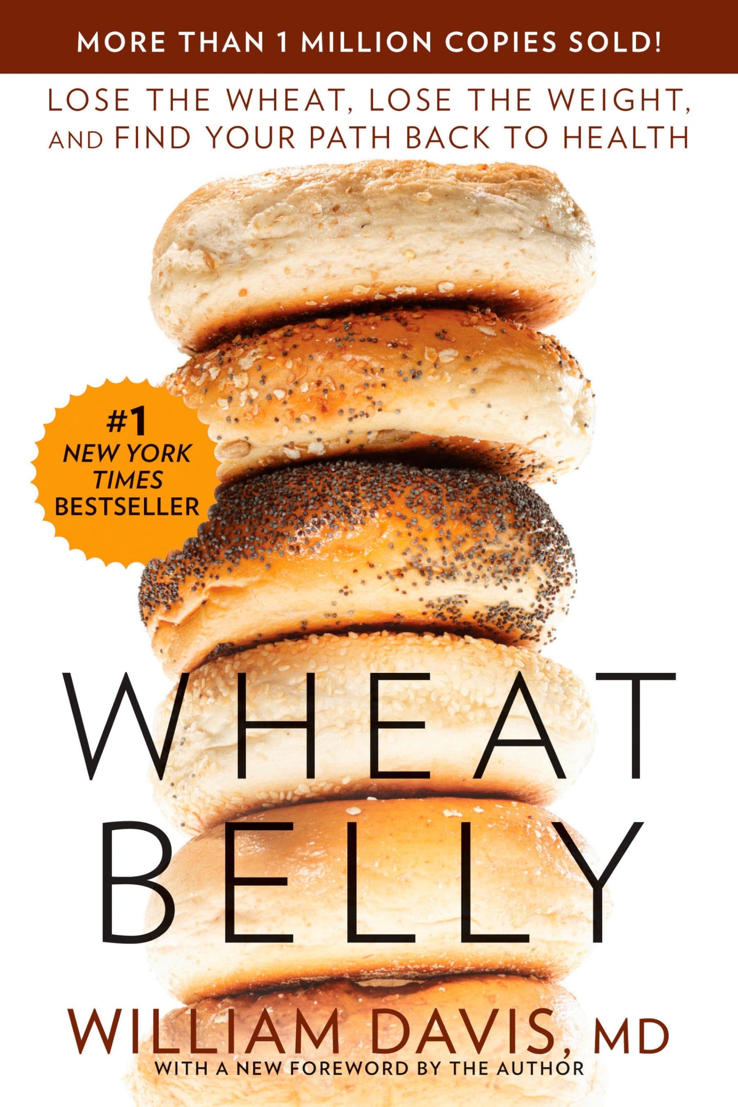 Wheat Belly: Lose the Wheat, Lose the Weight, and Find Your Path Back to Health The Happy Book Stack