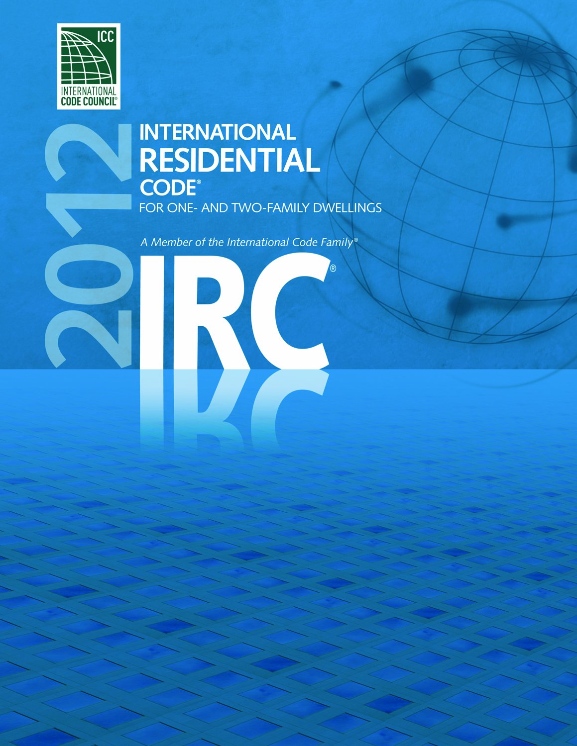 2012 International Residential Code for One- and Two- Family Dwellings (International Code Council Series) - 2236