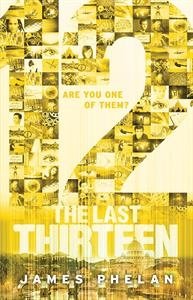 The Last Thirteen: 12 (Book 2) The Happy Book Stack
