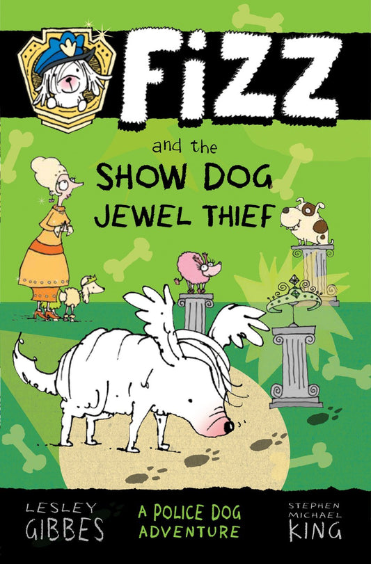 Fizz and the Show Dog Jewel Thief (Fizz, 3) - 2410