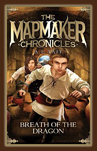 Breath of the Dragon: Volume 3 (The Mapmaker Chronicles) The Happy Book Stack