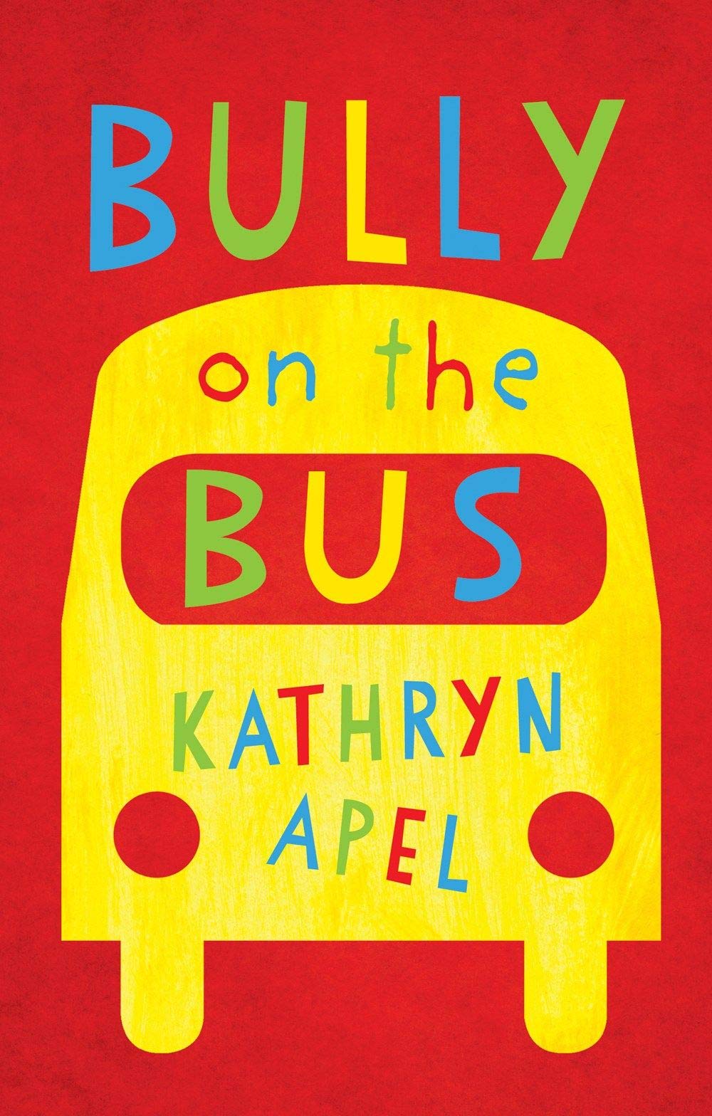 Bully on the bus The Happy Book Stack