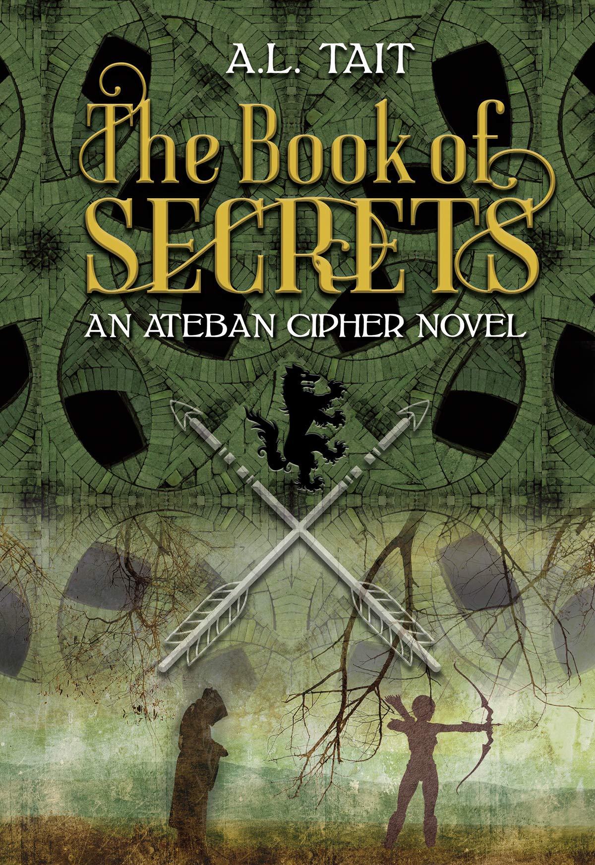 The Book of Secrets: Volume 1 (Ateban Cipher) The Happy Book Stack