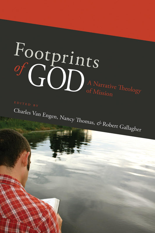 Footprints of God: A Narrative Theology of Mission - 9952