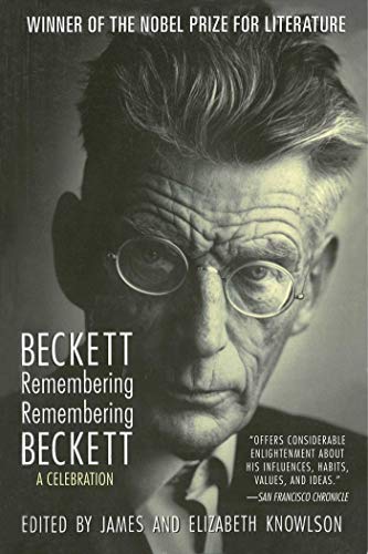 Beckett Remembering/Remembering Beckett: A Celebration The Happy Book Stack