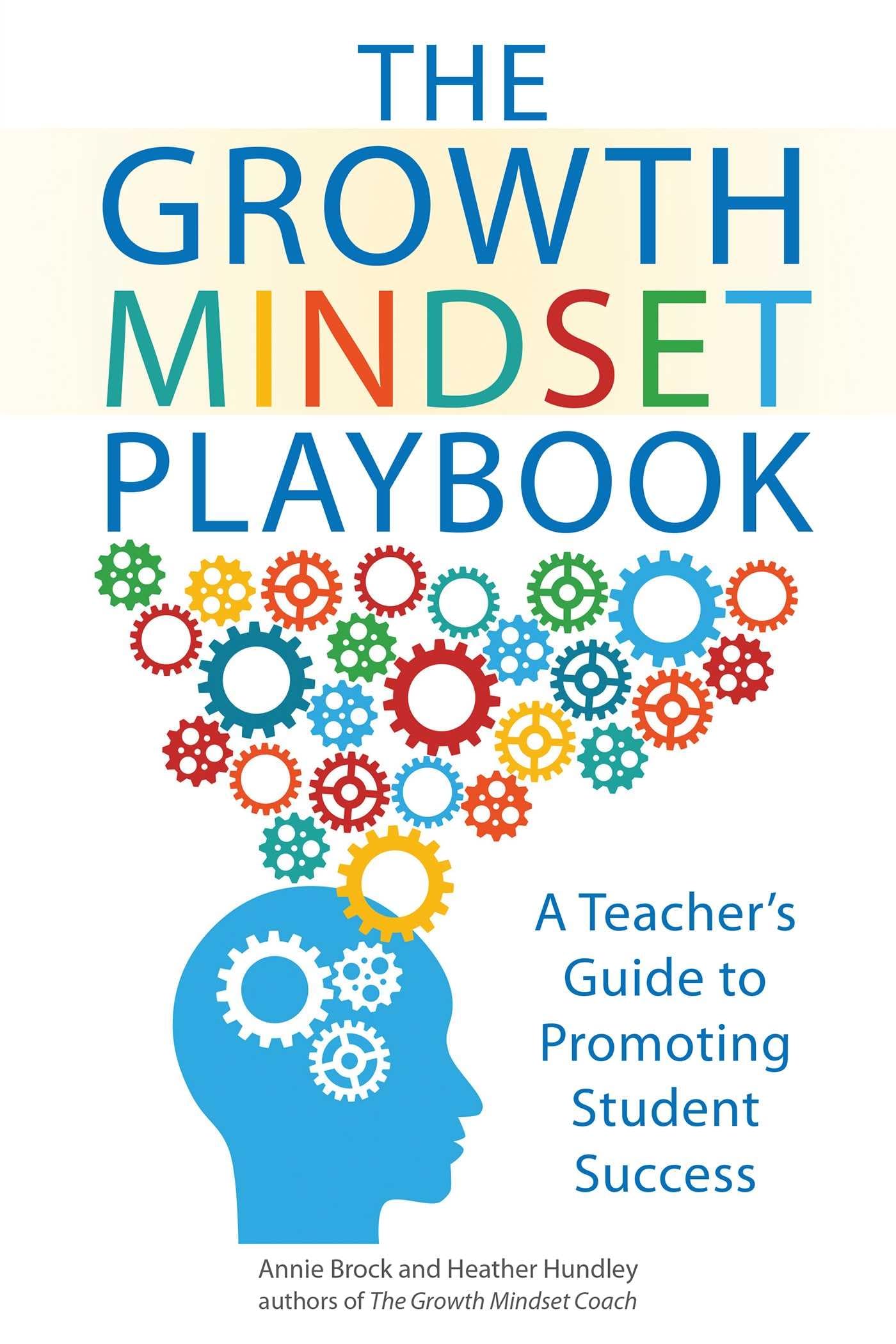 The Growth Mindset Playbook: A Teacher's Guide to Promoting Student Success The Happy Book Stack