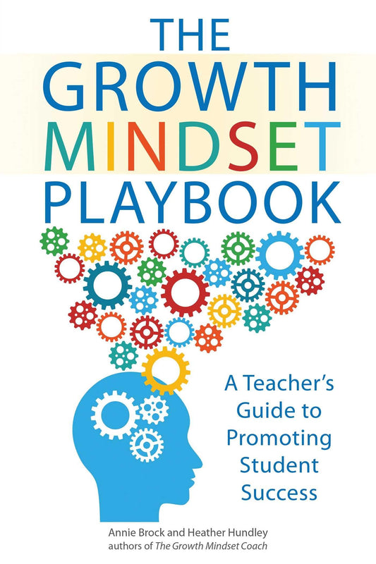 The Growth Mindset Playbook: A Teacher's Guide to Promoting Student Success The Happy Book Stack