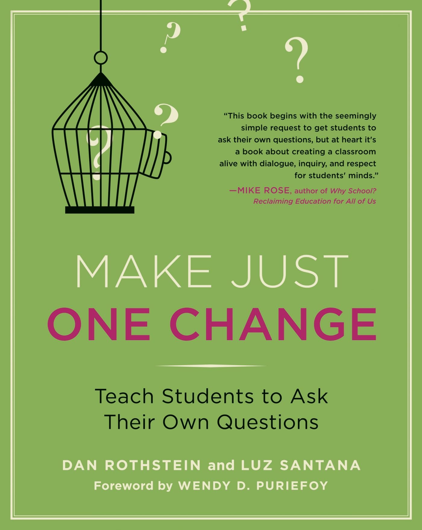 Make Just One Change: Teach Students to Ask Their Own Questions The Happy Book Stack