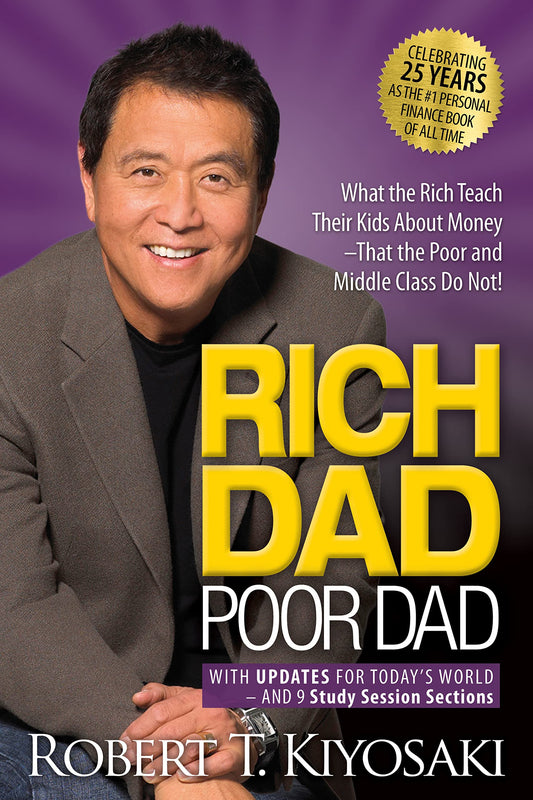 Rich Dad Poor Dad: What the Rich Teach Their Kids About Money That the Poor and Middle Class Do Not! The Happy Book Stack
