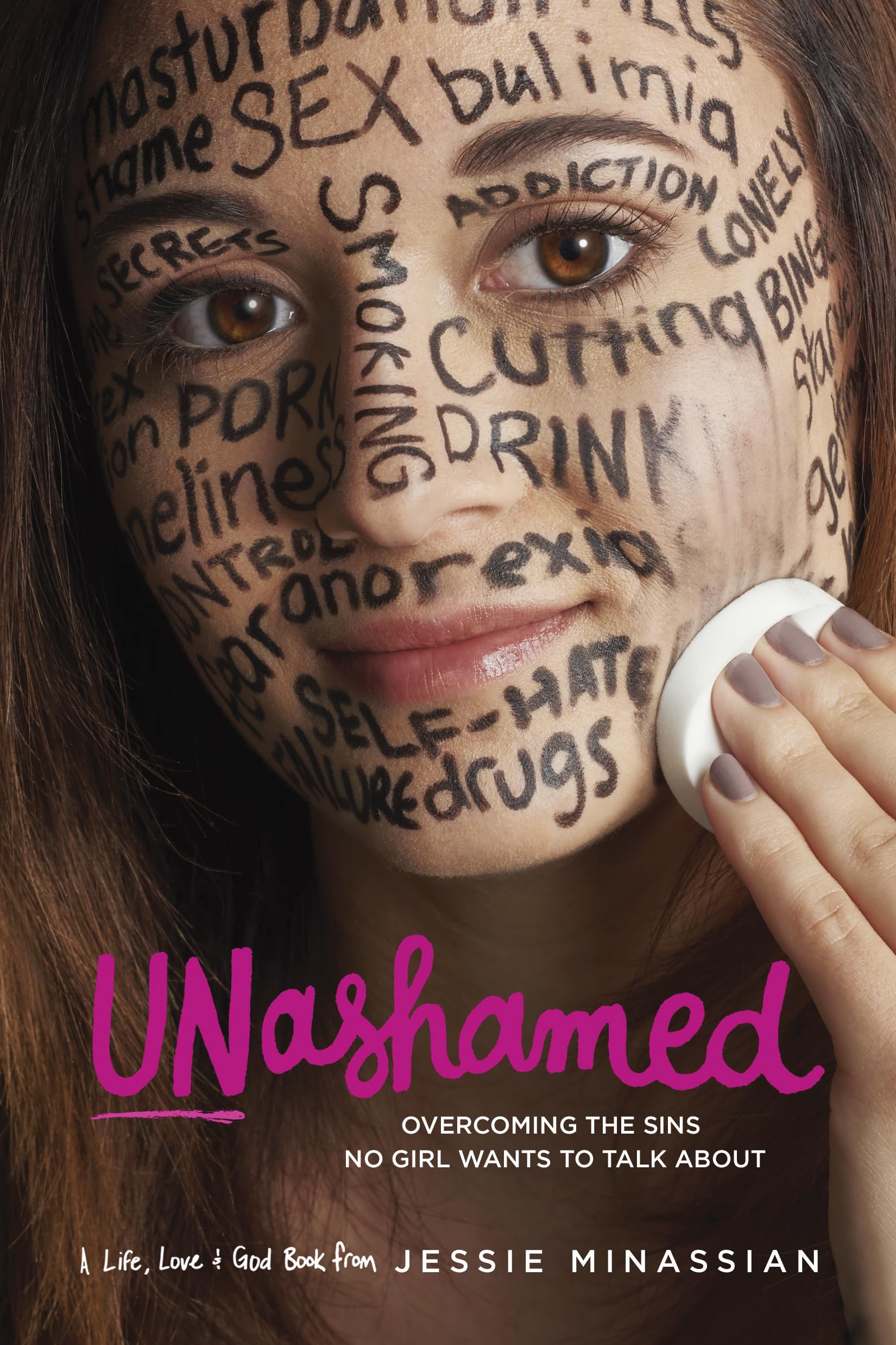 Unashamed: Overcoming the Sins No Girl Wants to Talk About (Life, Love & God) The Happy Book Stack
