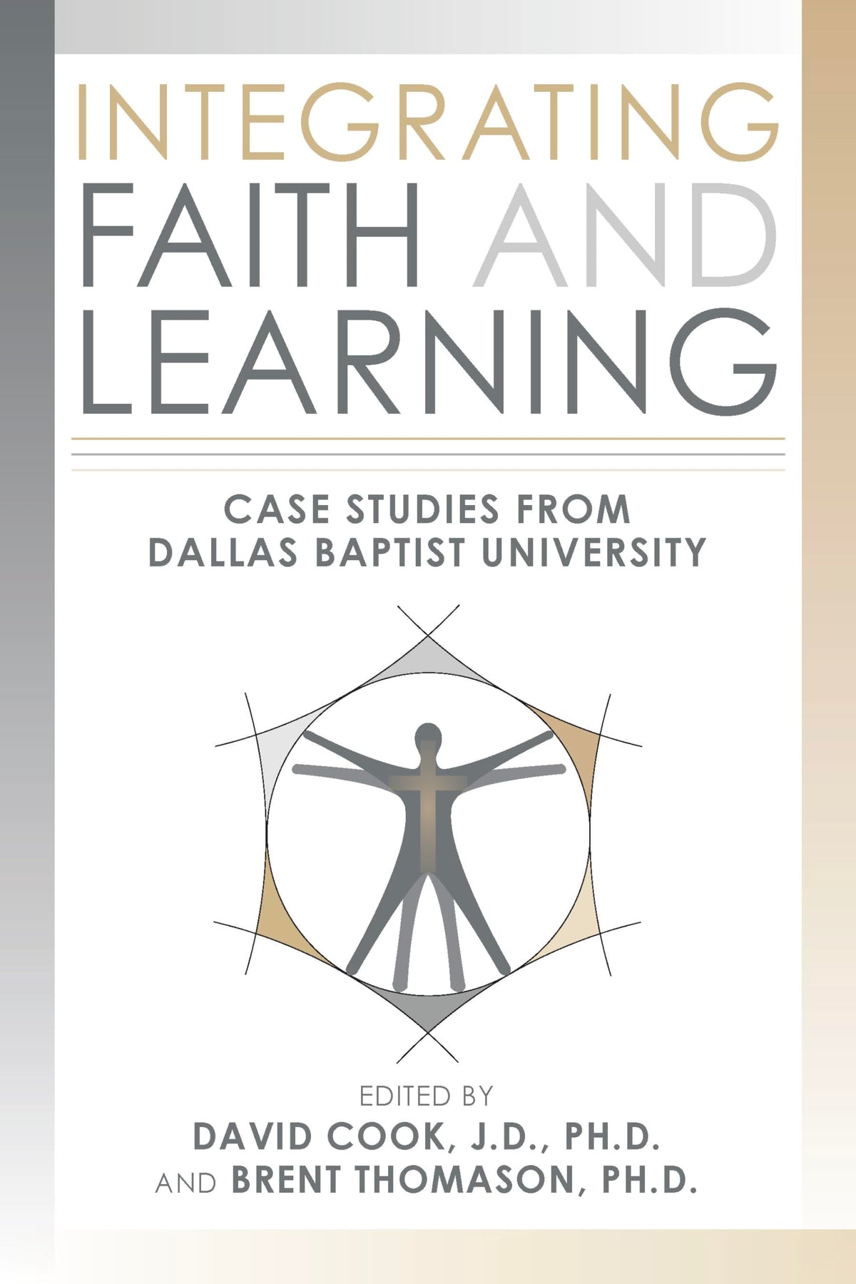 Integrating Faith and Learning: Case Studies from Dallas Baptist University The Happy Book Stack