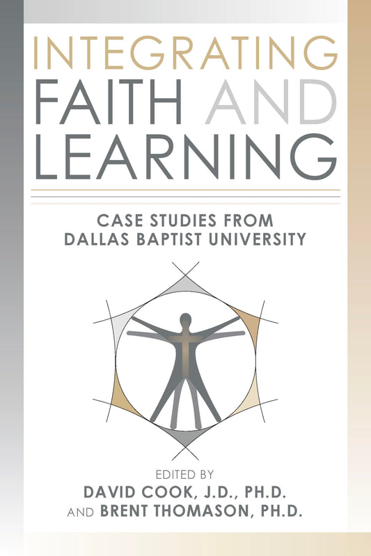 Integrating Faith and Learning: Case Studies from Dallas Baptist University The Happy Book Stack