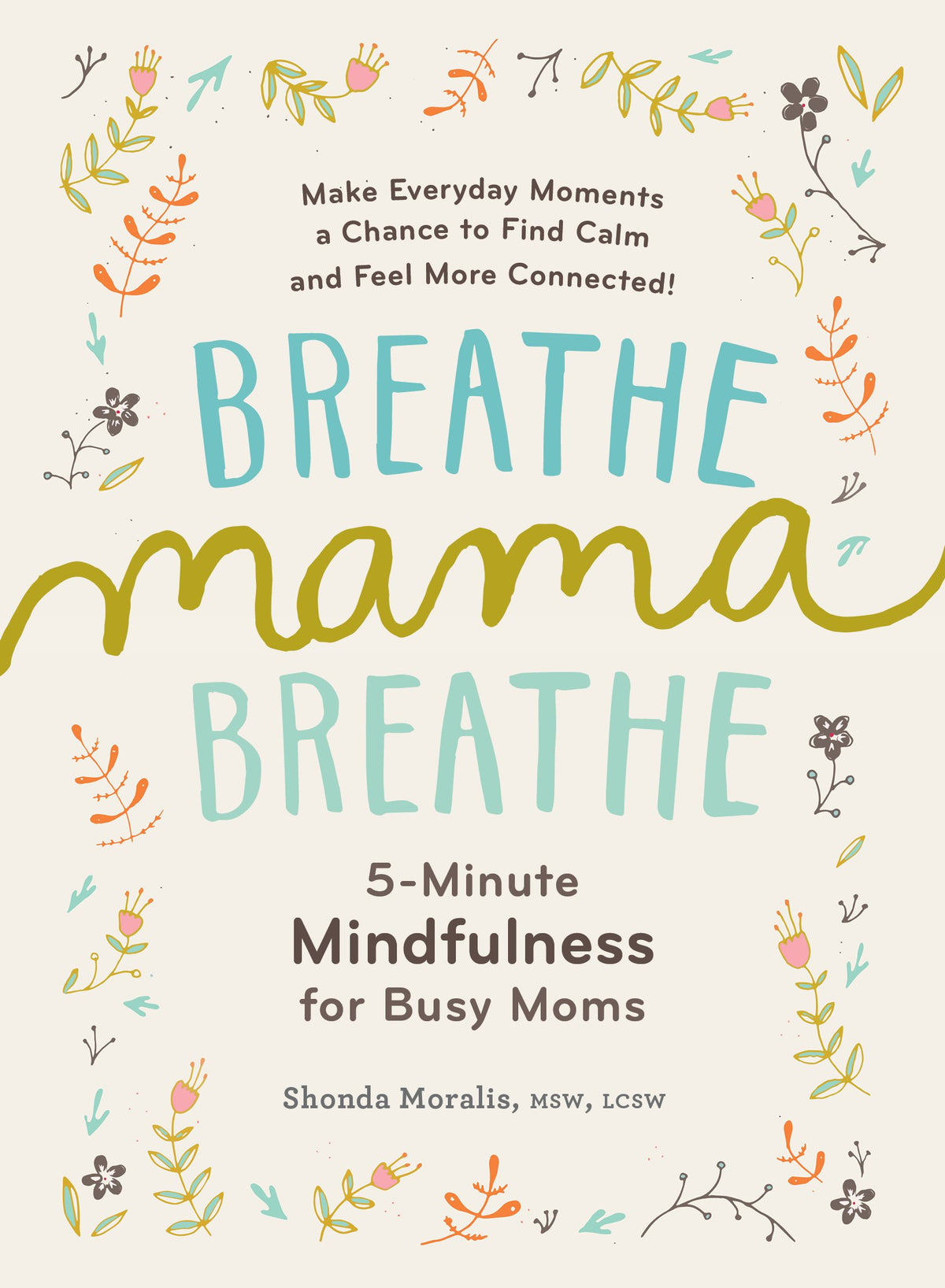 Breathe, Mama, Breathe The Happy Book Stack