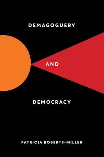Demagoguery and Democracy The Happy Book Stack
