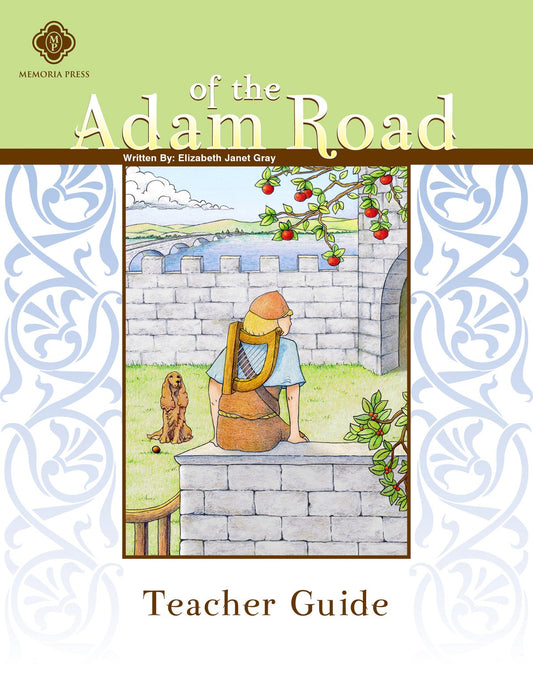 Adam of the Road, Teacher Guide The Happy Book Stack