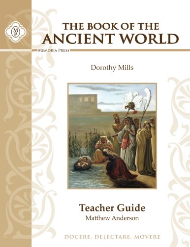 The Book of the Ancient World, Teacher Guide The Happy Book Stack