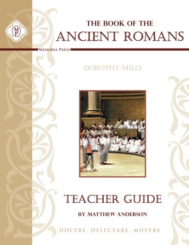 The Book of the Ancient Romans Teacher Book The Happy Book Stack