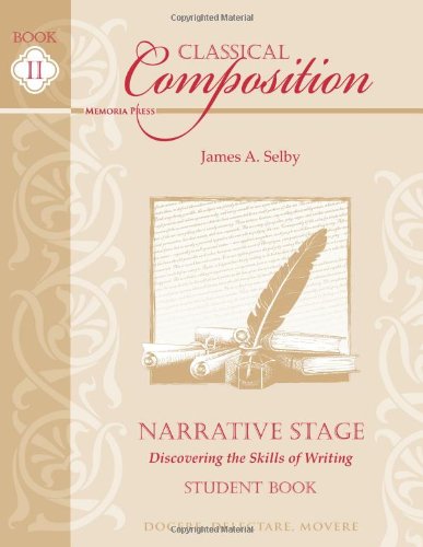 Classical Composition: Narrative Stage Student Book The Happy Book Stack