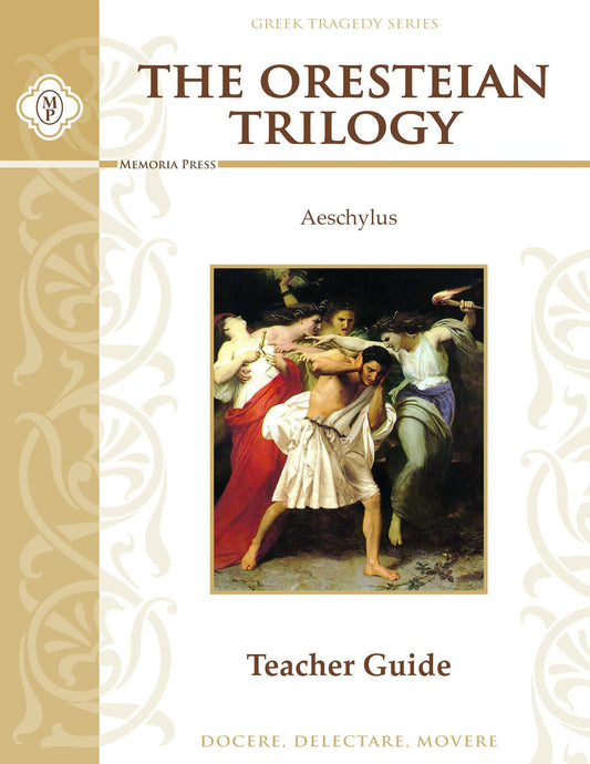 The Oresteian Trilogy Teacher Guide The Happy Book Stack