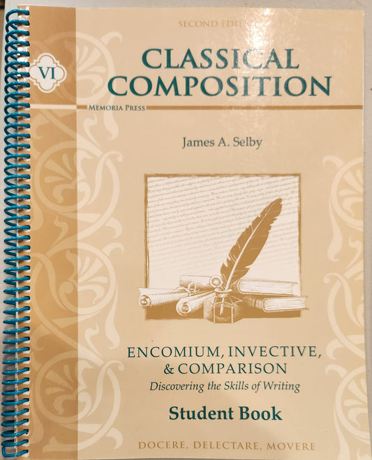 Classical Composition: Encomium/Invective/comparison Stage The Happy Book Stack