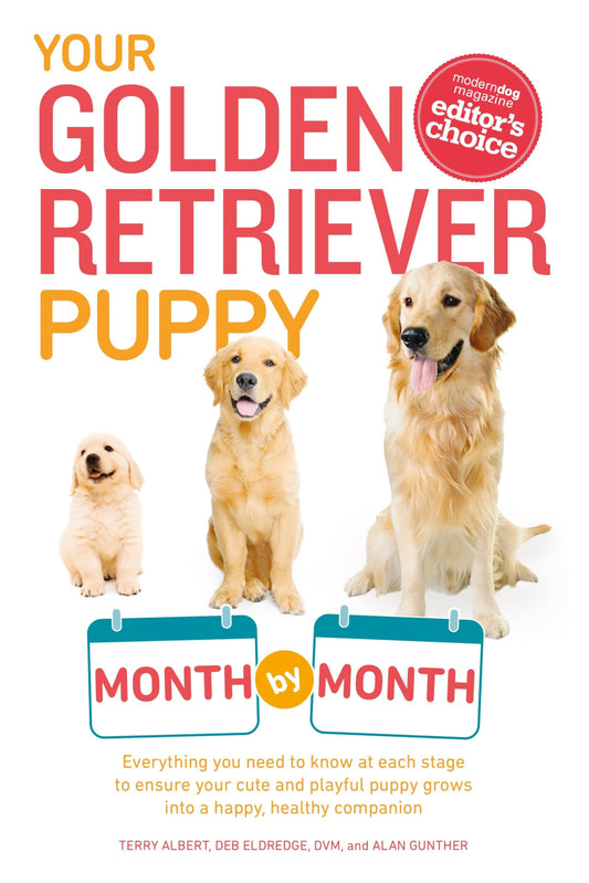 Your Golden Retriever Puppy Month by Month: Everything You Need to Know at Each Stage to Ensure Your Cute and Playful Puppy The Happy Book Stack