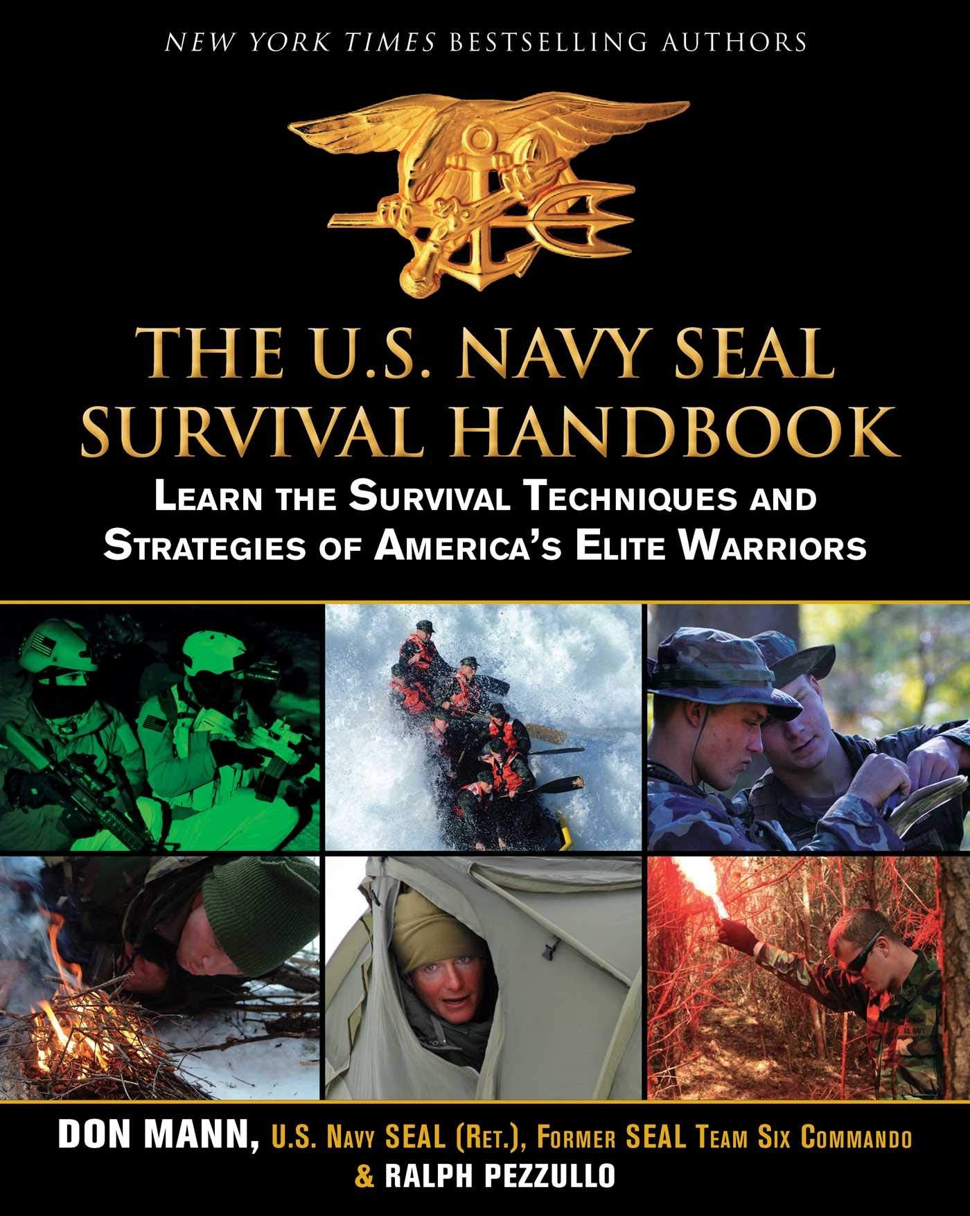 The U.S. Navy SEAL Survival Handbook: Learn the Survival Techniques and Strategies of America's Elite Warriors (US Army Survival) The Happy Book Stack