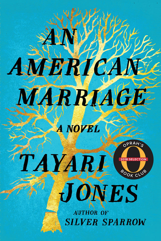 An American Marriage: A Novel (Oprah's Book Club 2018 Selection) The Happy Book Stack