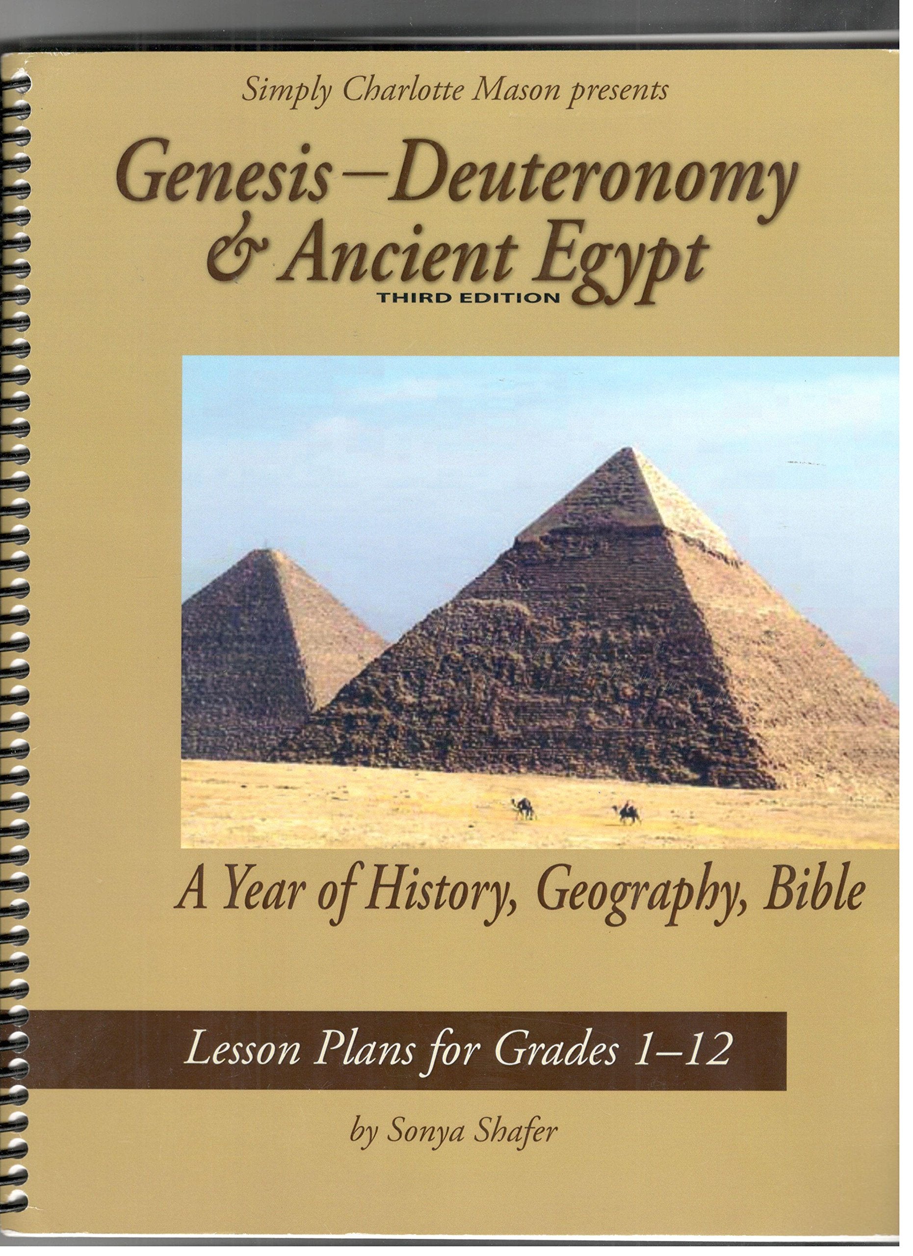 Genesi through Deuteronomy & Ancient Egypt Third Edition: A Year of Lesson Plans for History, Geography, and Bible (Grades 1-12) The Happy Book Stack