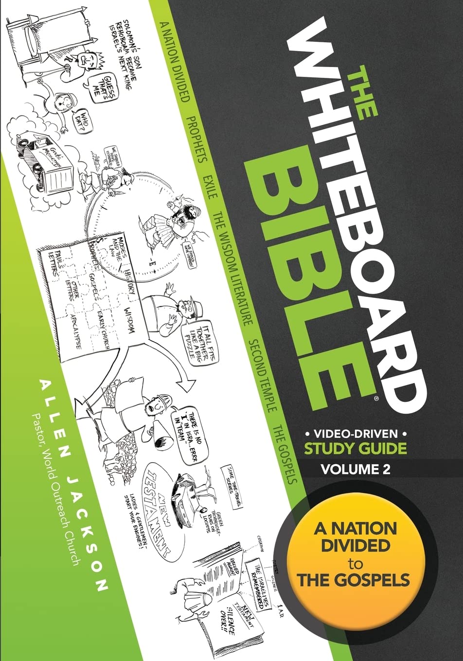 The Whiteboard Bible Small Group Study Guide Volume 2: From the Divided Monarchy to the New Testament The Happy Book Stack
