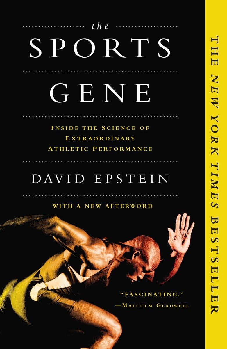 The Sports Gene: Inside the Science of Extraordinary Athletic Performance The Happy Book Stack