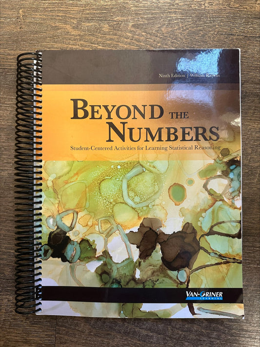 Beyond the Numbers: Student- Centered Activities for Learning Statistical Reasoning 9th Edition - 5270