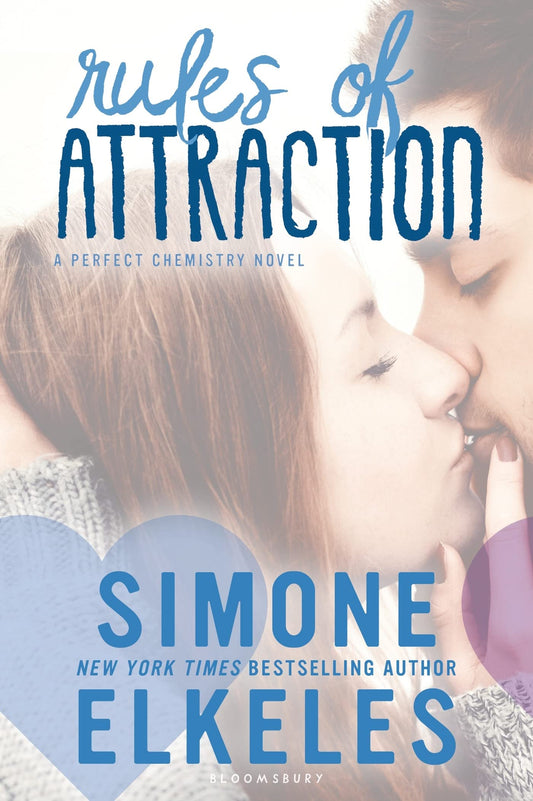 Rules of Attraction (A Perfect Chemistry Novel) The Happy Book Stack