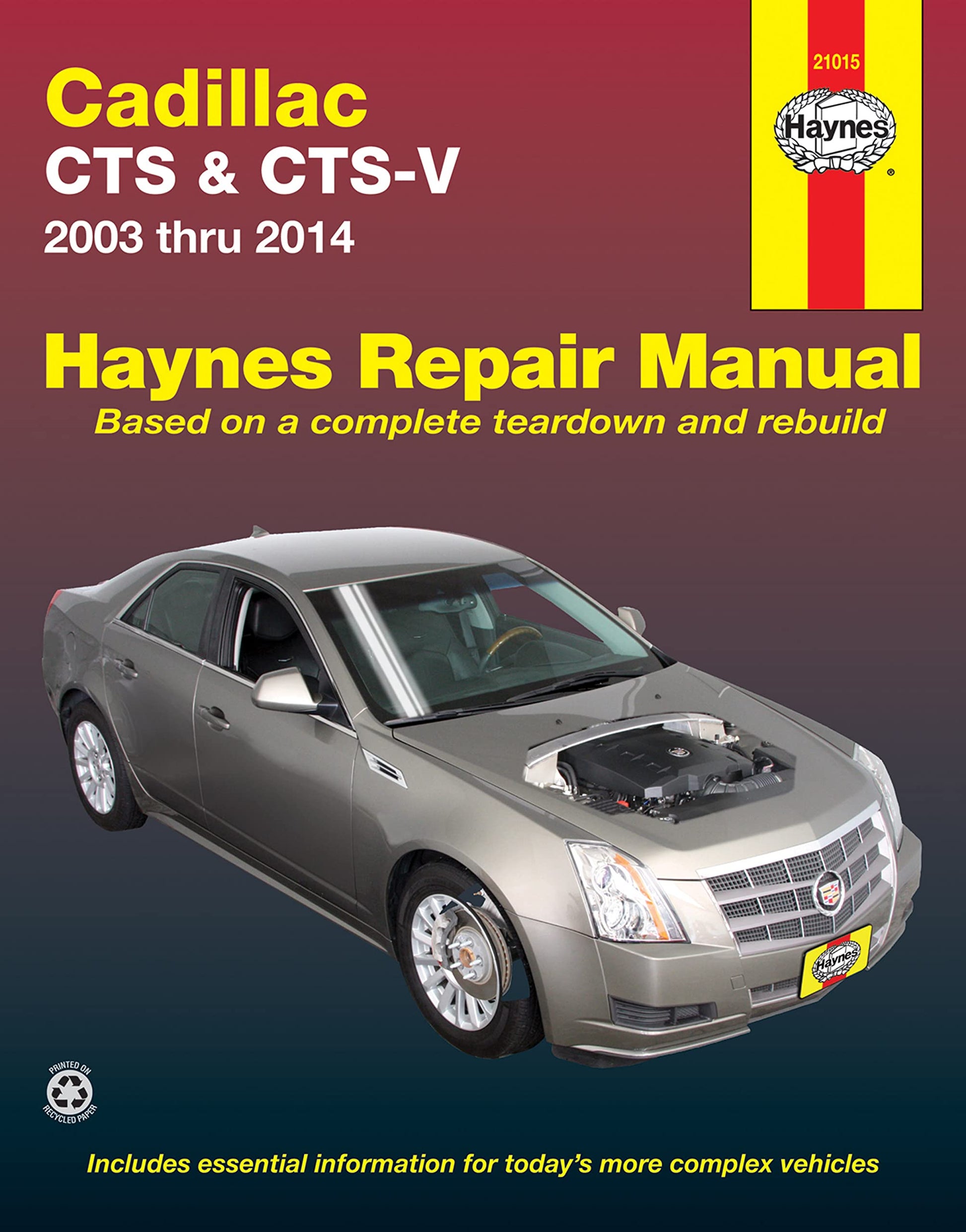 Cadillac CTS and CTS-V (03-14) Haynes Repair Manual (Does Not Include Information Specific to All-Wheel Drive Models or Turbocharged Models) The Happy Book Stack