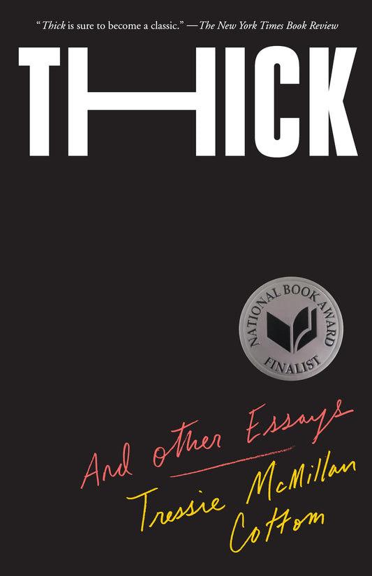 Thick: And Other Essays The Happy Book Stack